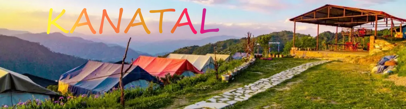 kanatal Tourism